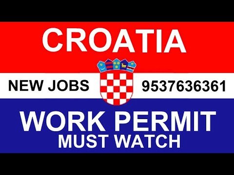 NEW 🇭🇷 CROATIA JOBS | HOW TO GET JOBS IN 🇭🇷 CROATIA | CROATIA WORK PERMIT | EUROPE JOBS