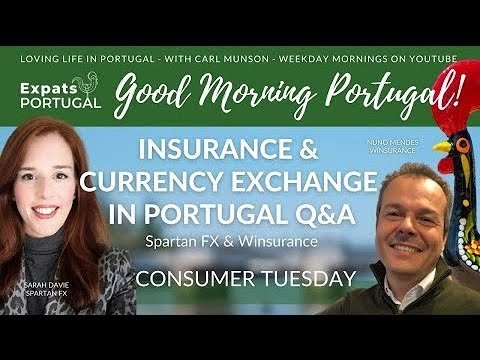 Portuguese Insurance & Foreign Exchange Q&A – It's Consumer Tuesday on Good Morning Portugal!