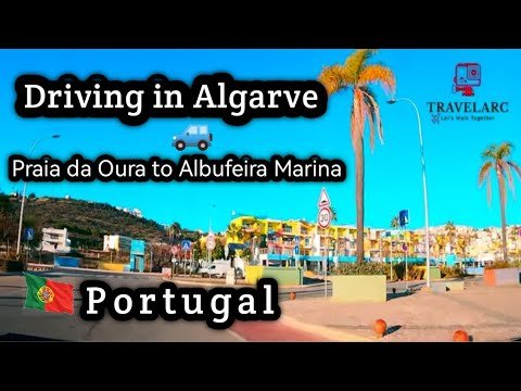 Praia da Oura to Albufeira Marina Driving, Albufeira, Portugal 🇵🇹