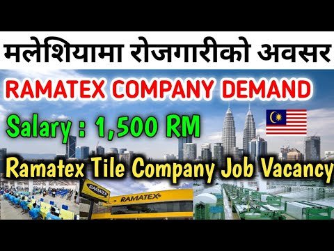 Ramatex Company Demand | Job Demand From Malaysia For Nepal | Demand In Nepal From Malaysia |