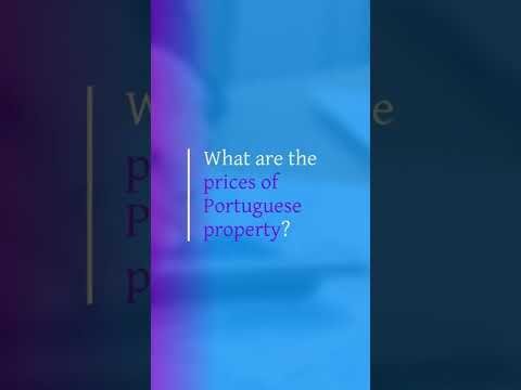 What are the prices of Portuguese property?