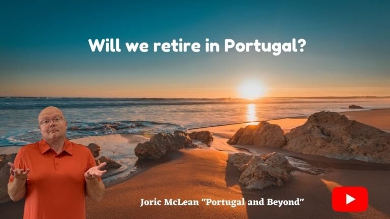 Will we retire in Portugal – Portugal Travel