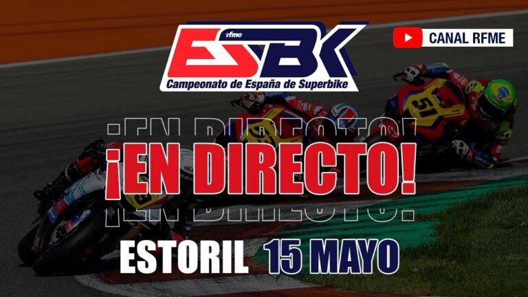 ¡En directo! ESBK ESTORIL. Campeonato de España de Superbike 2022.