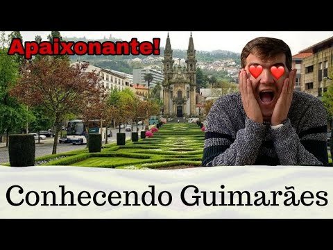 CONHECENDO GUIMARÃES- MORAR e VISITAR. Cultura e História #702