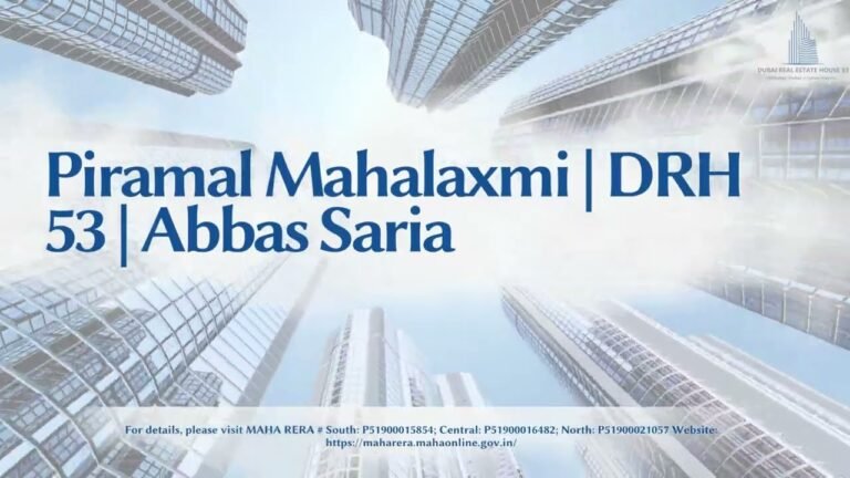 Episode 10 | Piramal Mahalaxmi | Abbas Saria | Dubai Real Estate House 53 |