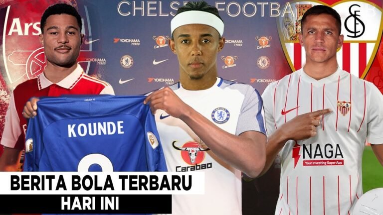 JULES KOUNDE DEAL TO CHELSEA🤝SANCHEZ KE SEVILLA🔥GNABRY BALIK ARSENAL🔴