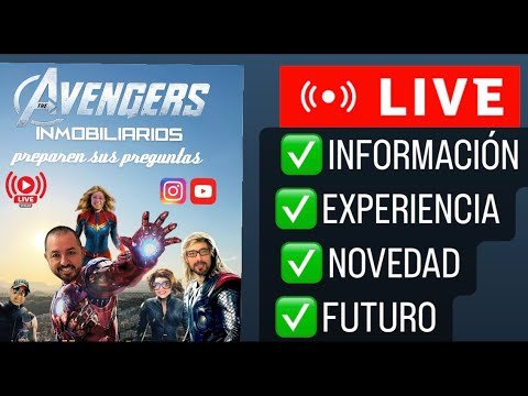 ⭐️LOS VENGADORES INMOBILIARIOS ⭐️ 🔴LIVE desde las oficinas de INMOBILIX 🌍