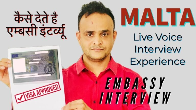 Malta Live Interview Experience | Work Visa Approved After Interview | How to Give Embassy Interview