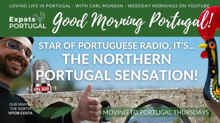 Northern Portugal UPDATE with Vitor Costa on Good Morning Portugal!