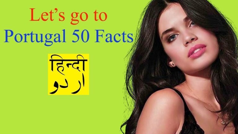 Portugal 50 facts, portugal travel immigration ronaldo Urdu Hindi