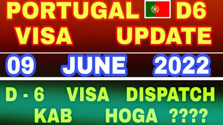 Portugal D6 Visa For Indian | Portugal Visa June Update 2022 | Portugal D6 Visa Dispatch Update | d6