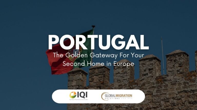 Portugal – The Golden Gateway for your Second Home in Europe