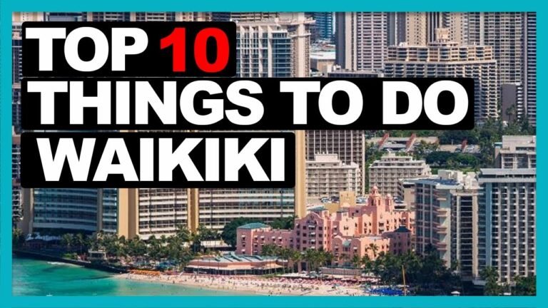 TOP 10 THINGS TO DO IN WAIKIKI