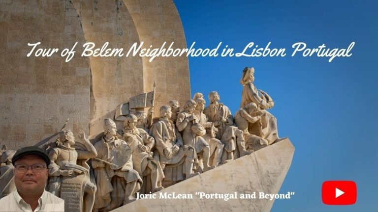 Tour of the Belem Neighborhood in Lisbon Portugal – Portugal Travel