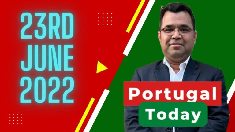 পর্তুগাল টুডে ২৪ শে, জুন  ২০২২ | Portugal Today, 24th June 2022