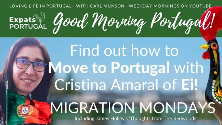 Everything you need to know about moving to Portugal Q&A with CRISTINA on the GMP! 25-07-22