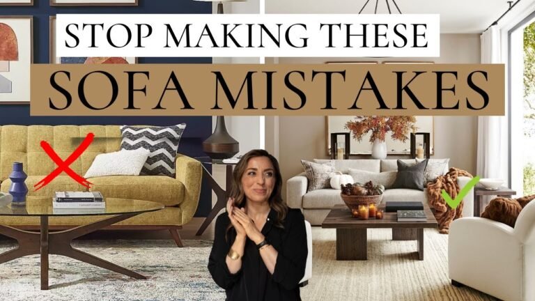 ARE YOU MAKING THESE SOFA MISTAKES?