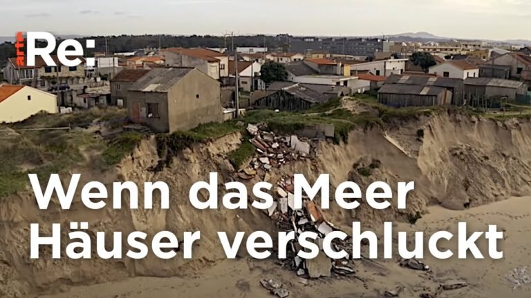 Angst vor dem Meer – Land unter in Portugal | ARTE Re: