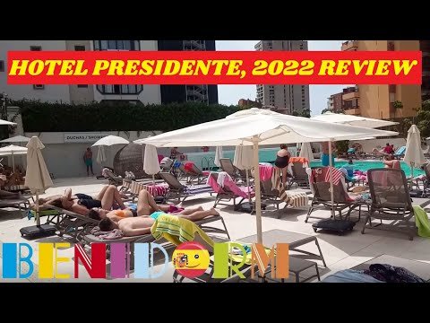 Benidorm's Hotel Presidente – A 2022 Review! ☀️🏢❣️🌊🌴🍺🎶 #benidorm