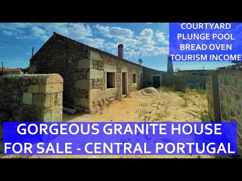 GORGEOUS GRANITE HOUSE FOR SALE – PLUNGE POOL / BREAD OVEN / TOURISM INCOME – CENTRAL PORTUGAL!