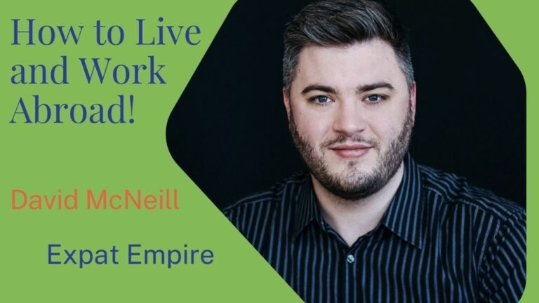 How to FIND JOBS ABROAD and BECOME AN EXPAT! | David McNeill | EXPAT EMPIRE