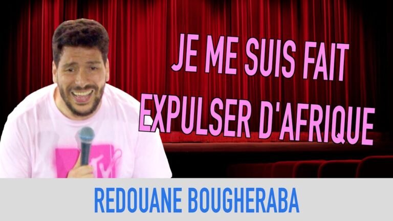 JE ME SUIS FAIT EXPULSER D'AFRIQUE – REDOUANE BOUGHERABA