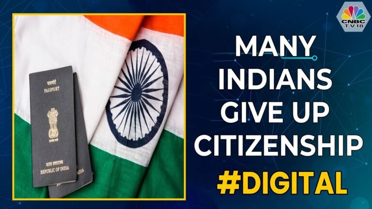 Many Indians Give Up Citizenship, Here We Explain Why | CNBC-TV18