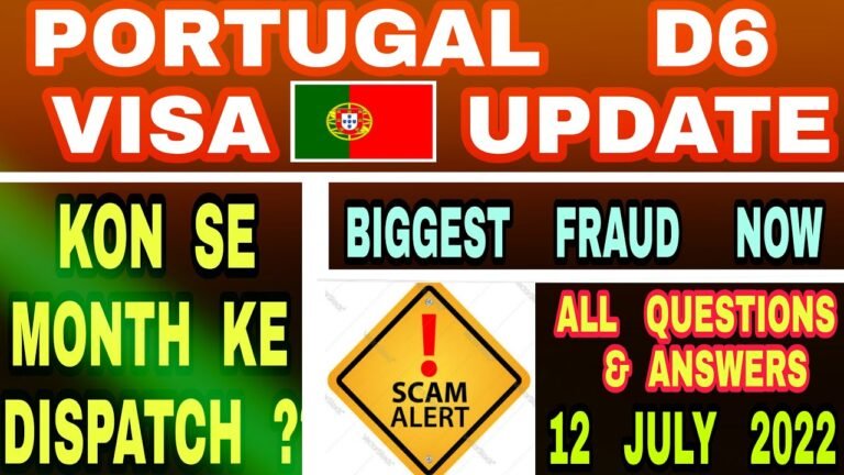 Portugal D6 visa July Update | Portugal Embassy Delhi | Portugal D6 Visa Dispatch Update | Portugal