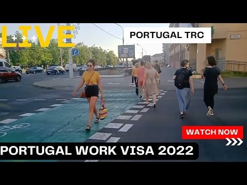 Portugal TRC 2022,Portugal Visa 2022,Legal Entry IN Portugal 2022,Portugal Work Permit 2022,Portugal