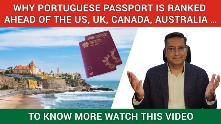 Portuguese Passport – Why Portuguese Passport is Ranked ahead of the US, UK, CANADA & other