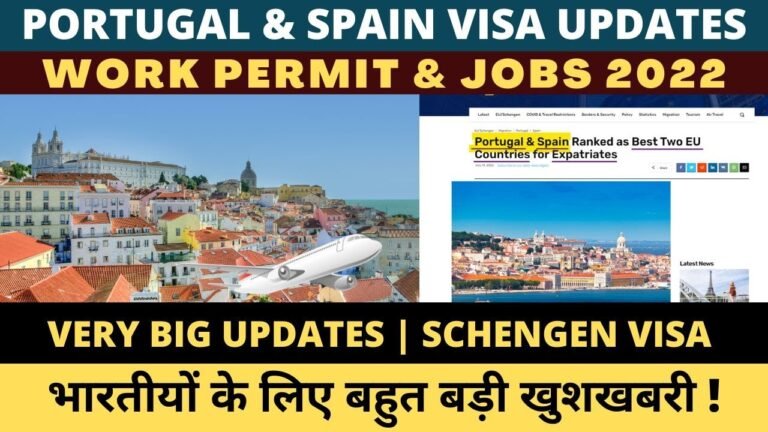 SPAIN & PORTUGAL big visa updates 2022 | Work Permit 2022 | Schengen Visa 2022