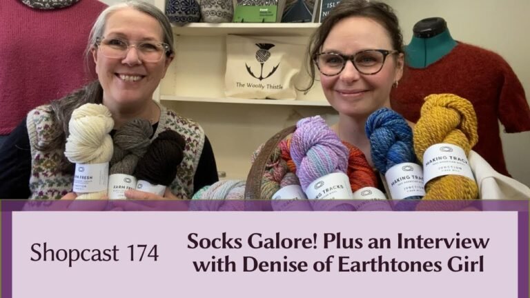 Shopcast 174: Socks Galore! Plus an Interview with Denise of Earthtones Girl
