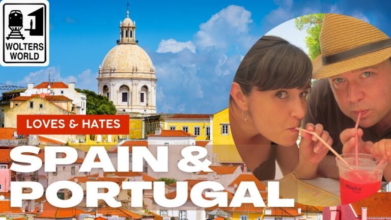 Spain & Portugal – 5 Things That Tourists Love & Hate about Iberia