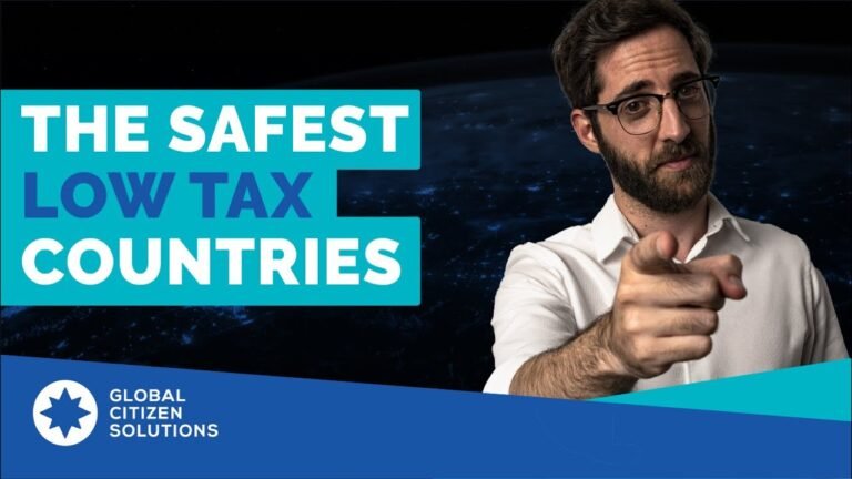 The safest low tax countries (citizenship by investment)