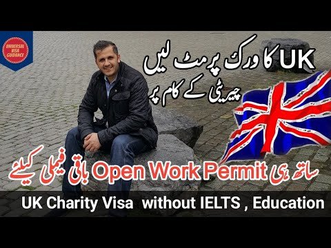 UK Charity Visa & Get Dependents Open Work Permit Free UK Charity Visa & Get Dependents Open Work Permit Free