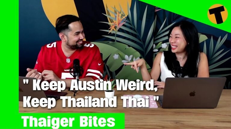 "Keep Austin Weird, Keep Thailand Thai" | Thaiger Bites