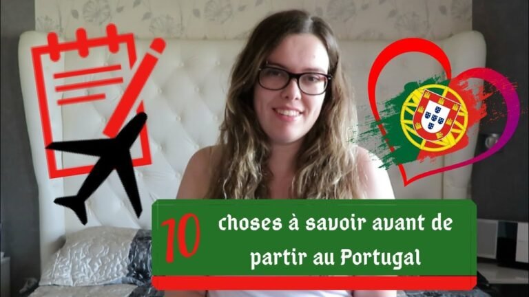 10 CHOSES À SAVOIR AVANT DE PARTIR AU PORTUGAL