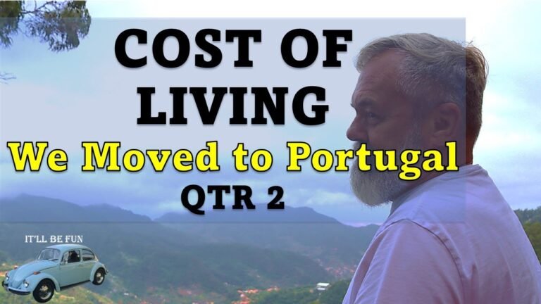 2022 Cost Of Living Portugal qtr 2 | Moving To The Island of Madeira | @It'll Be Fun