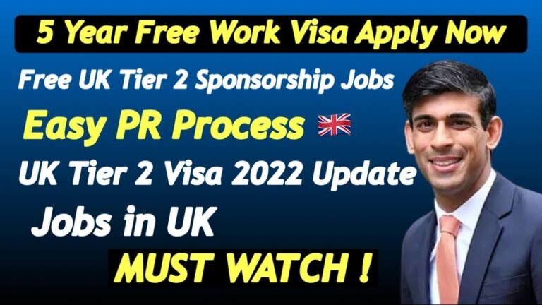 Free UK Tier 2 Sponsorship Jobs – Easy PR Process – Jobs in UK – UK Tier 2 Visa 2022 Update