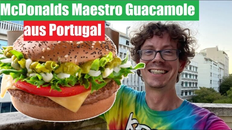 McDonalds Maestro Guacamole aus Portugal im Test!