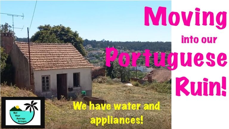 Moving into our Ruin in Portugal! Getting water connected and appliances delivered.