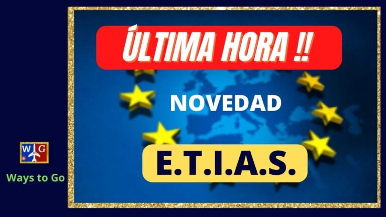 NUEVA INFORMACIÓN SOBRE EL CERTIFICADO ETIAS