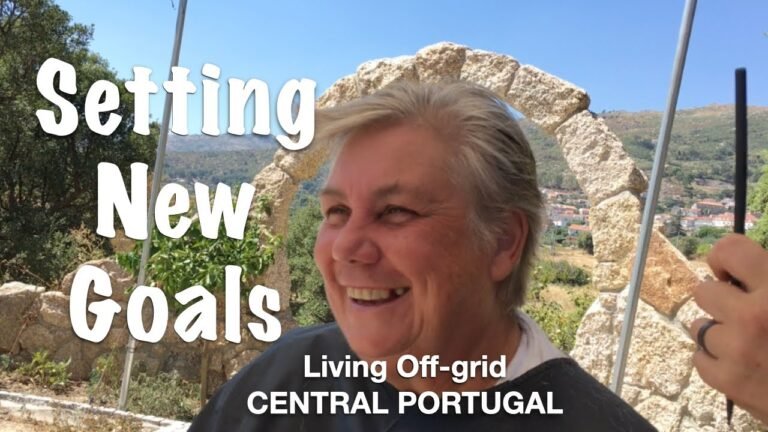 Over 60, solo and off-grid in Central Portugal / Time to set new goals