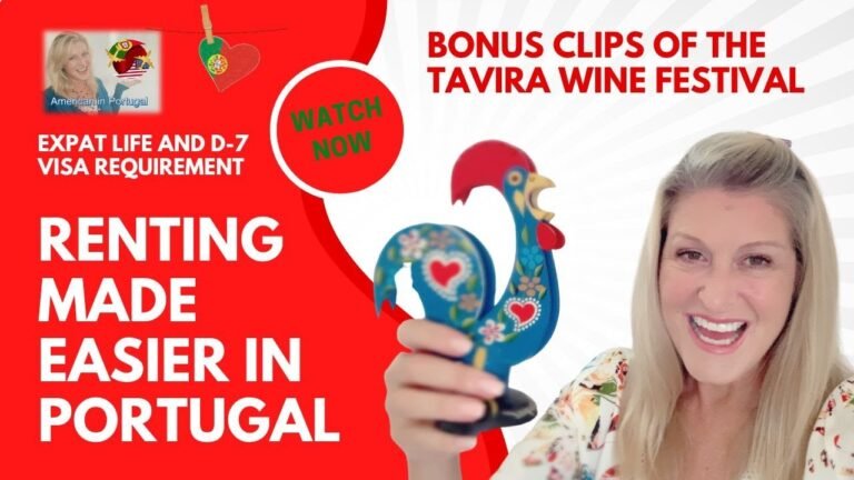 Portugal Rental or Purchase Program for the D7 Visa. Tavira Wine & Music Festival in the Algarve.