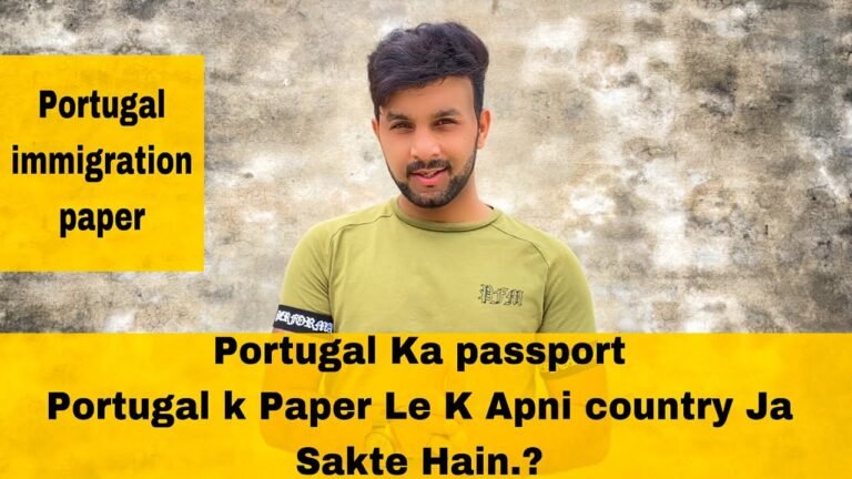 Portugal immigration paper milne k bad apni county ja sakte hain Portugal passport