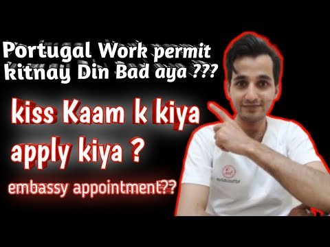 Portugal work permit kitnay Din bad Aya? kiss kaam main apply kiya hua ha ? Dubai to Portugal work