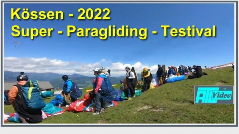 Super Paragliding Testival 🪂  Kössen 2022