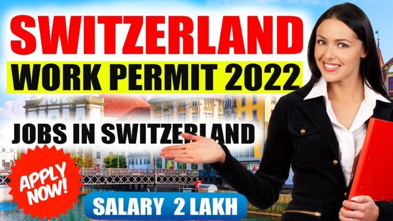 Switzerland Work permit visa 2022 Switzerland work visa for 2022 jobs in Switzerland | a2z servicez