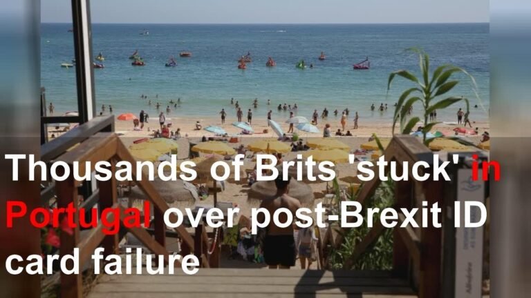 Thousands of Brits 'stuck' in Portugal over post-Brexit ID card failure