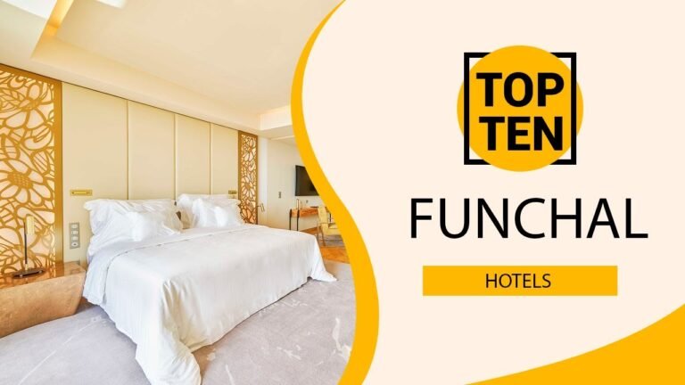 Top 10 Best Hotels to Visit in Funchal | Portugal  – English